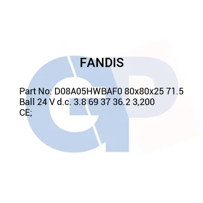 FANDIS D08A05HWBAF0 80x80x25 71.5 Ball 24 V d.c. 3.8 69 37 36.2 3,200 CE;
