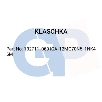 KLASCHKA - 132711-060 IGA-12MG70N5-1NK4 6M